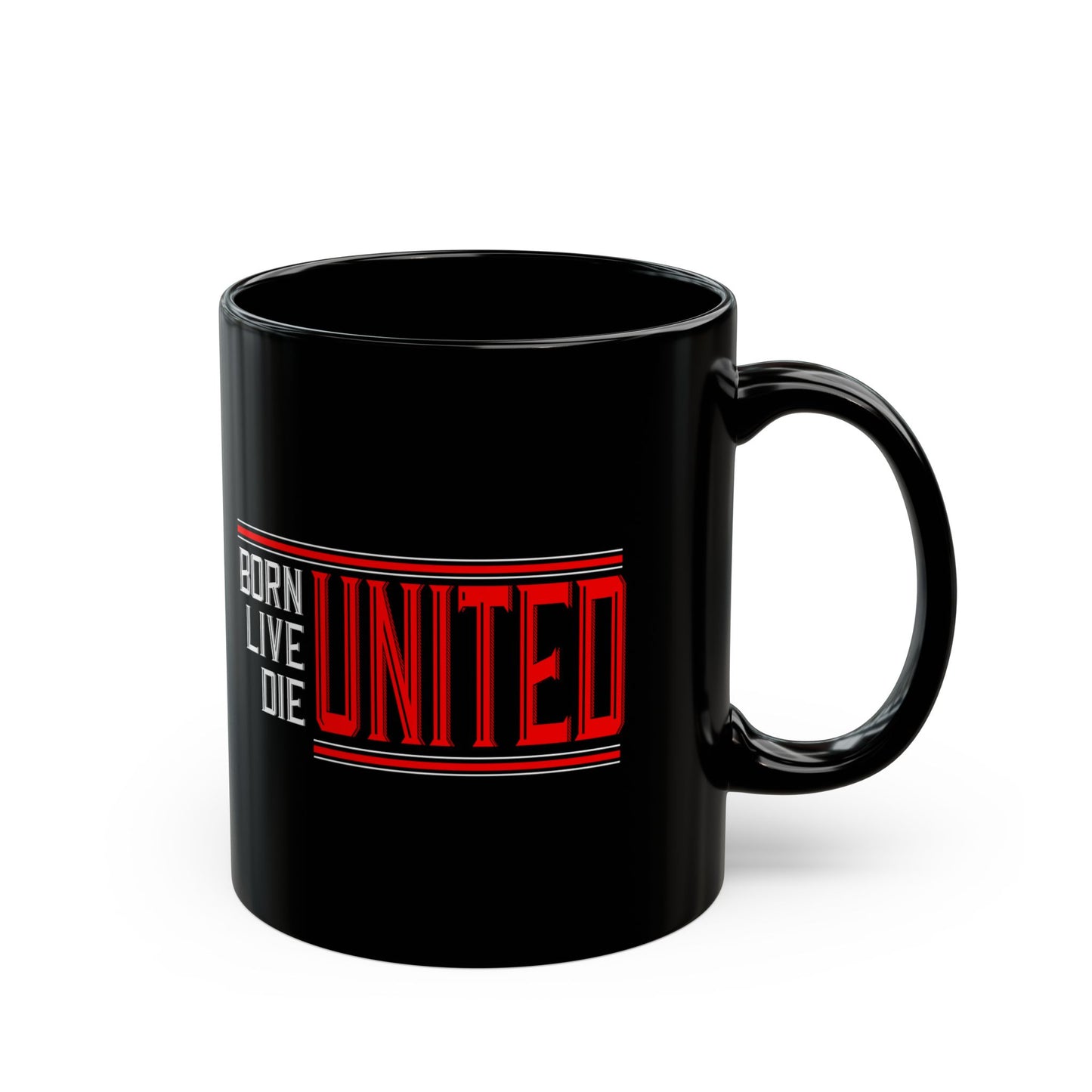 Born, Live, Die United - Manchester United Mug (11oz, 15oz)