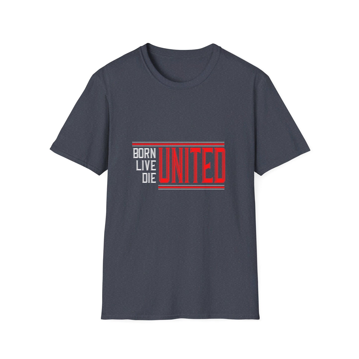 Born, Live, Die United - Manchester United Unisex T-shirt