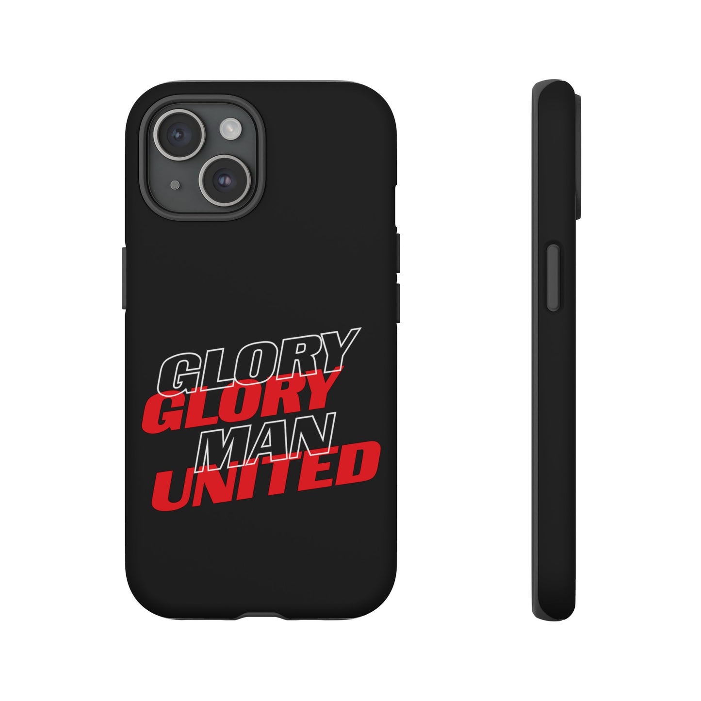 Glory Glory Man United - Tough Phone Case