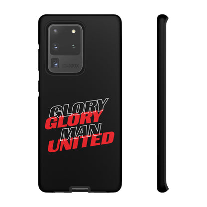 Glory Glory Man United - Tough Phone Case