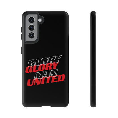 Glory Glory Man United - Tough Phone Case