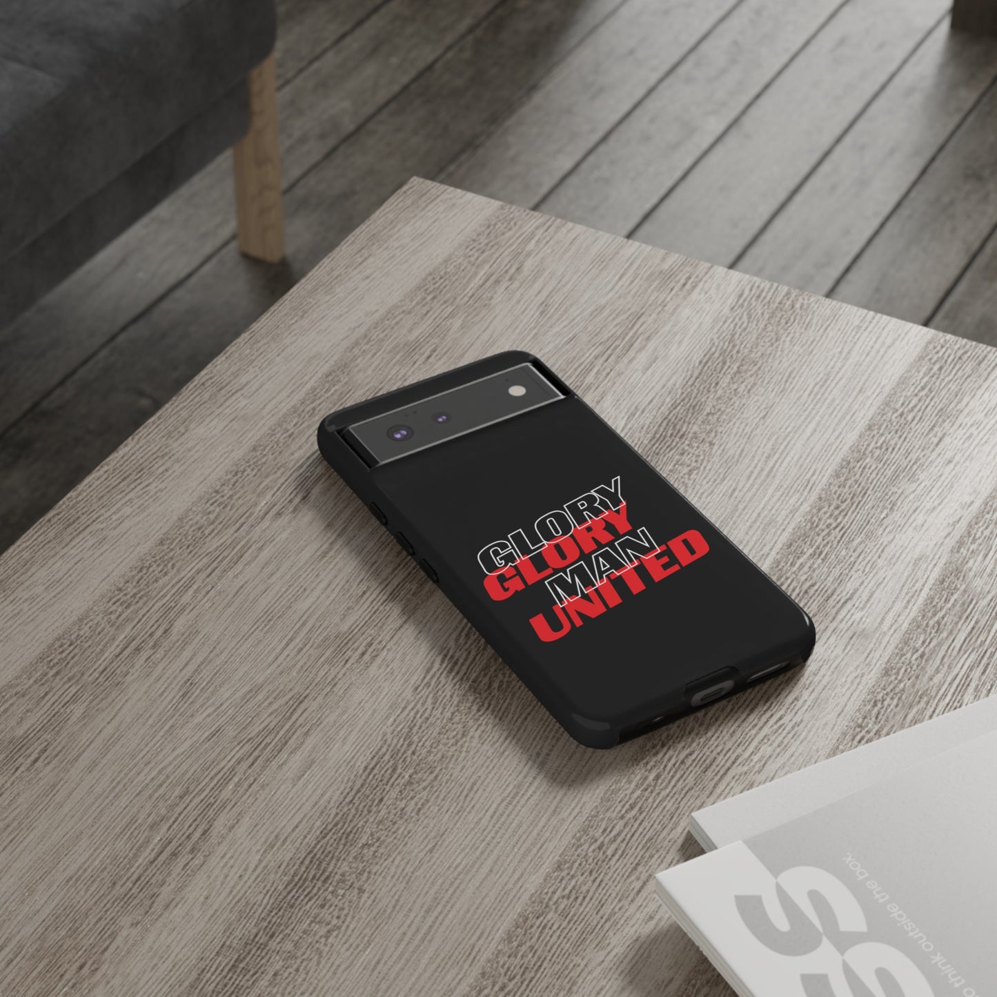 Glory Glory Man United - Tough Phone Case