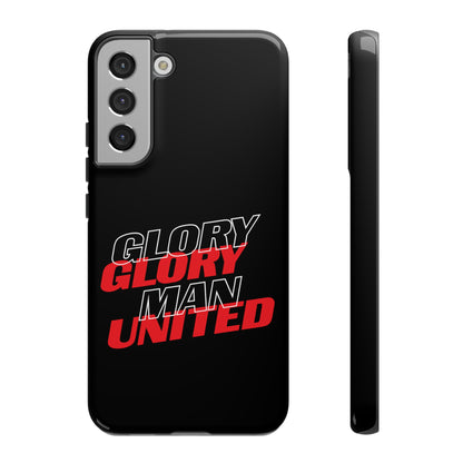 Glory Glory Man United - Tough Phone Case