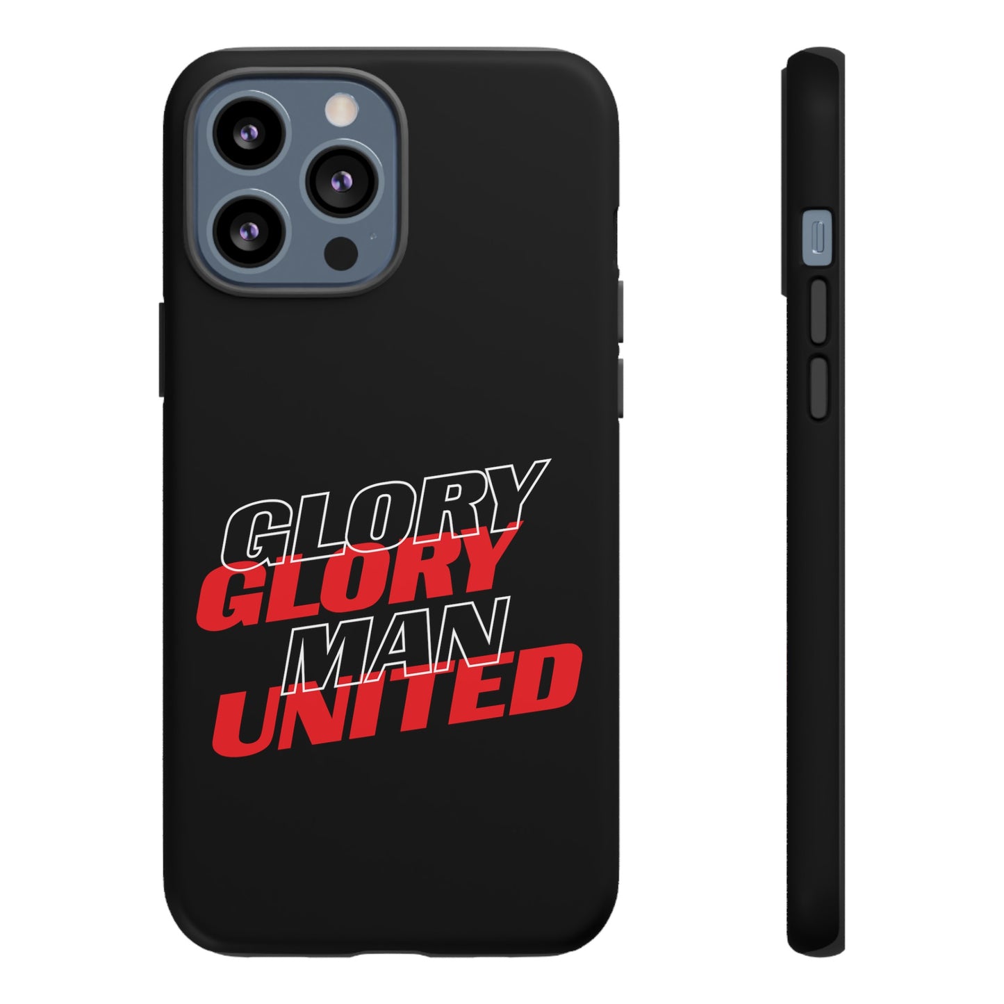 Glory Glory Man United - Tough Phone Case