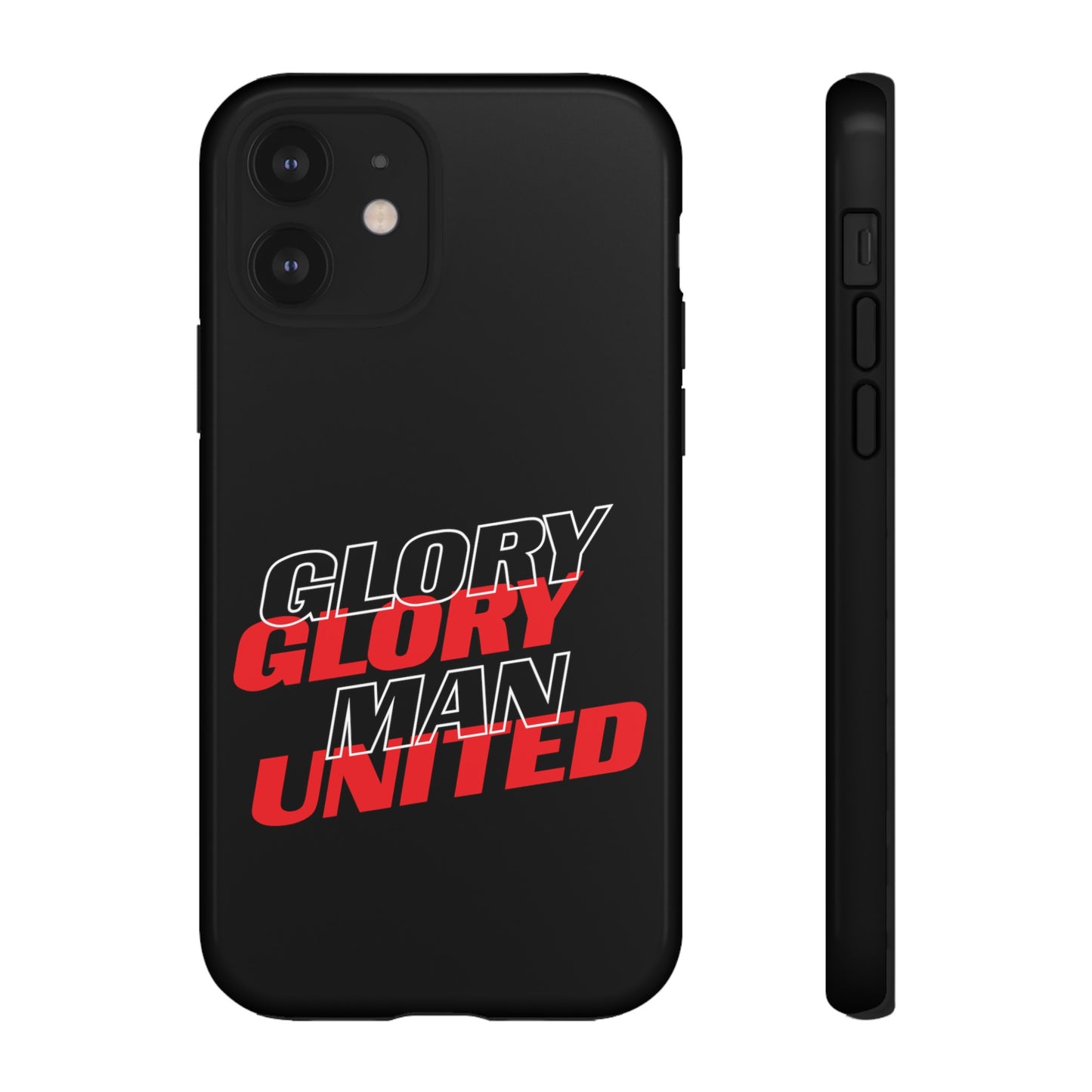 Glory Glory Man United - Tough Phone Case