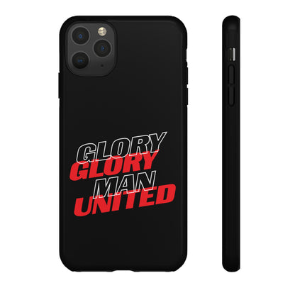 Glory Glory Man United - Tough Phone Case