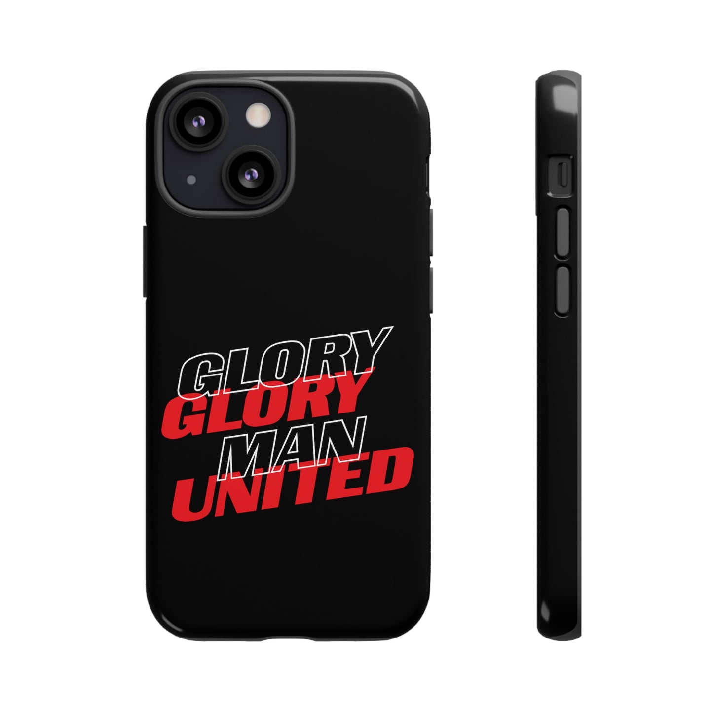 Glory Glory Man United - Tough Phone Case