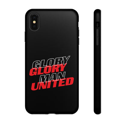 Glory Glory Man United - Tough Phone Case