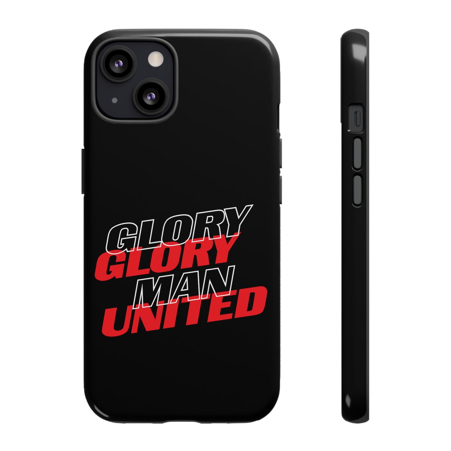 Glory Glory Man United - Tough Phone Case