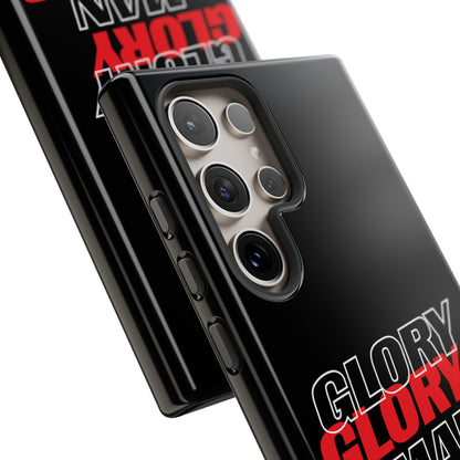 Glory Glory Man United - Tough Phone Case