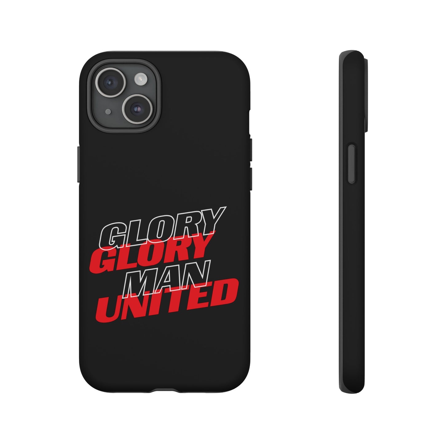 Glory Glory Man United - Tough Phone Case