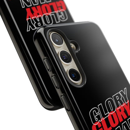 Glory Glory Man United - Tough Phone Case