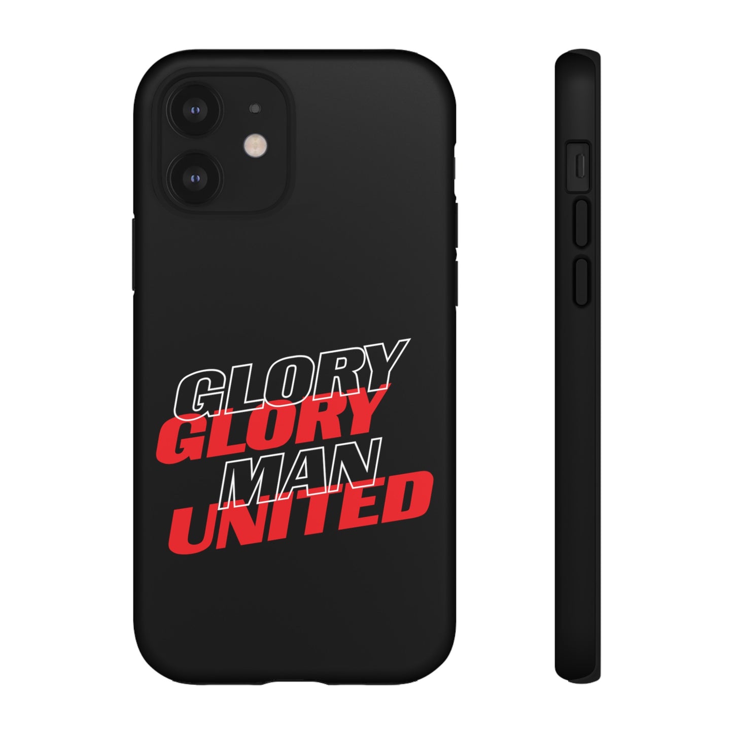 Glory Glory Man United - Tough Phone Case