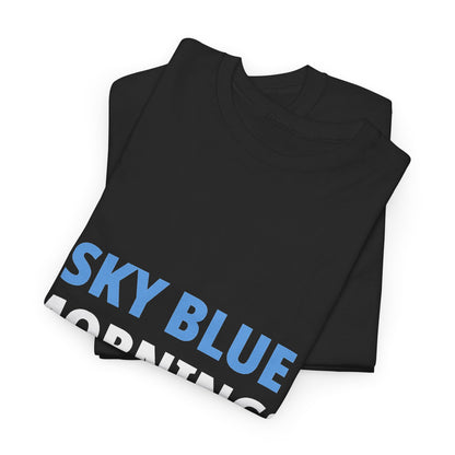 Sky Blue Mornings Always - Manchester City Unisex T-Shirt