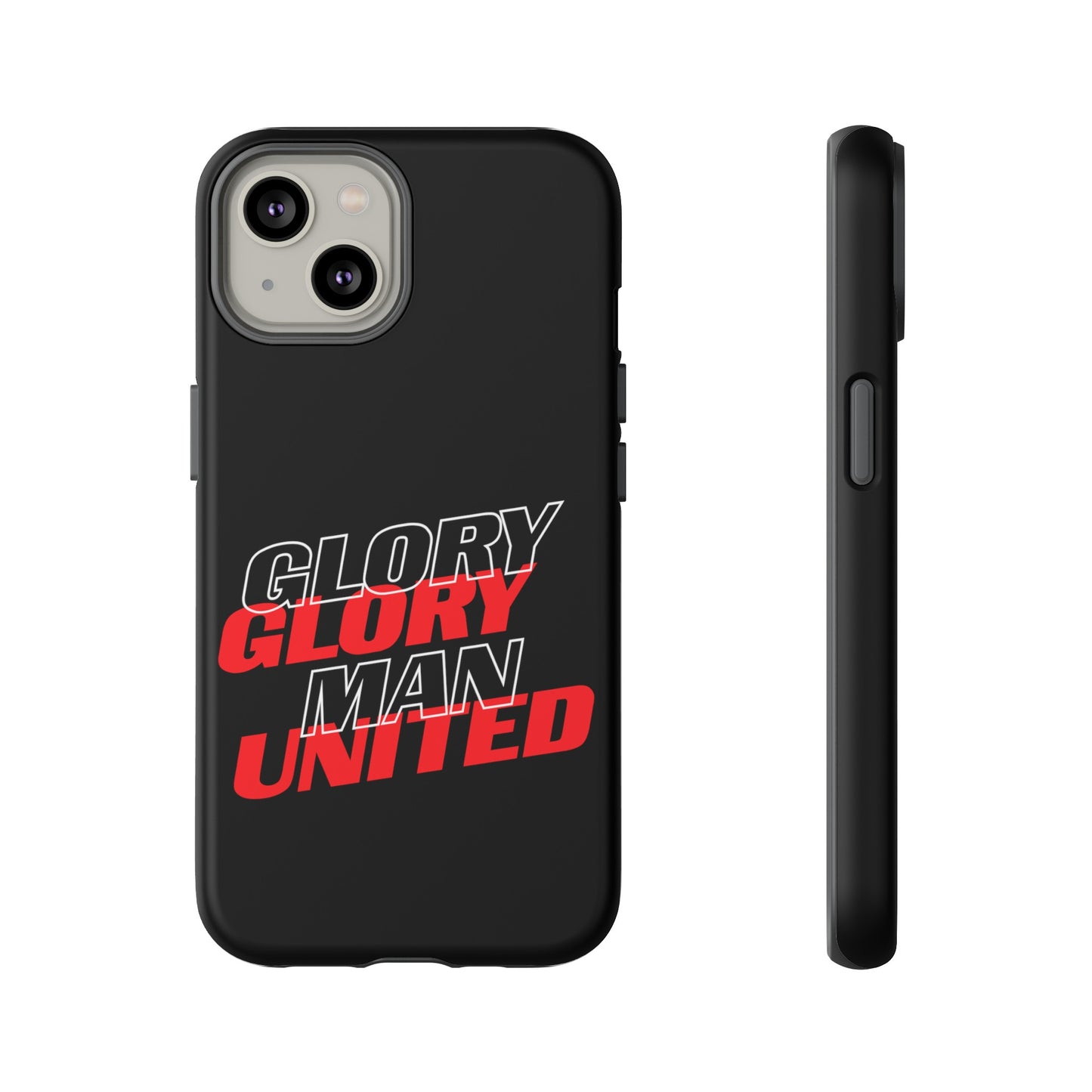 Glory Glory Man United - Tough Phone Case