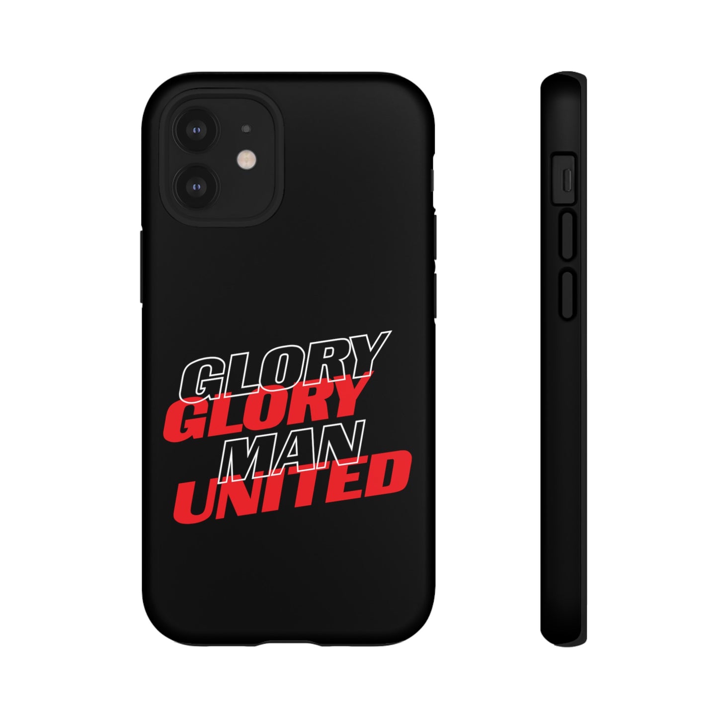 Glory Glory Man United - Tough Phone Case